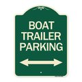 Signmission Boat Trailer Parking W/ Bidirectional Arrow Heavy-Gauge Aluminum Sign, 24" x 18", G-1824-24296 A-DES-G-1824-24296